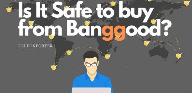 Is It Safe to buy from Banggood - cover