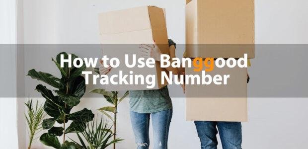 how to use banggood tracking number - cover